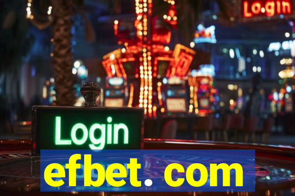 efbet. com